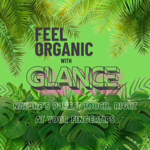 Glance Organic