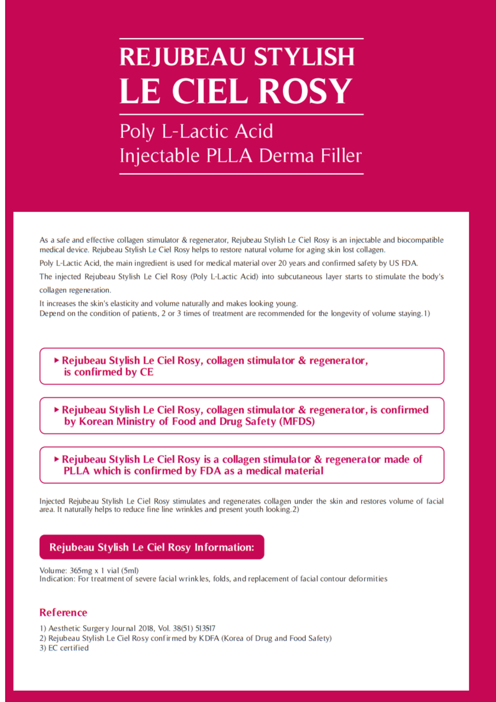 Le Ciel Rosy 365mg (PLLA)