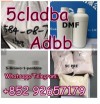 5cladba ADBB 5cladba precursor raw 5cl-adb-a raw material +852 92657179