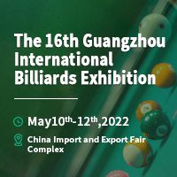 16th China Guangzhou Billiards Exhibition (GBE)
