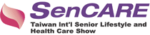 SENCARE - TAIWAN INTERNATIONAL SENIOR LIFESTYLE AND HEALTH CARE SHOW 