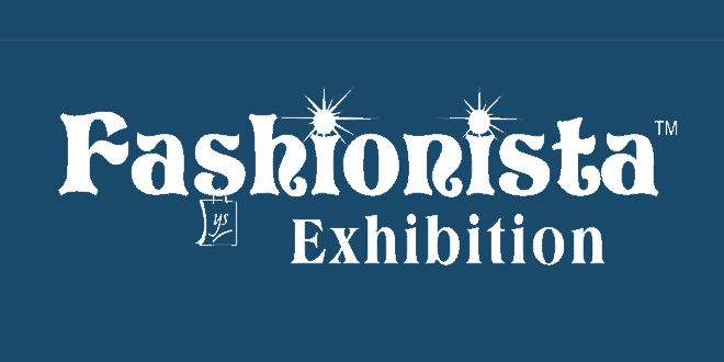 Fashionista Fashion & Lifestyle Exhibition